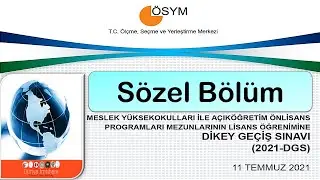 2021-DGS / 11 TEMMUZ 2021 / DİKEY GEÇİŞ SINAVI / SÖZEL BÖLÜM
