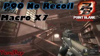 POINT BLANK Setting Mouse X7 P90 NO RECOIL.