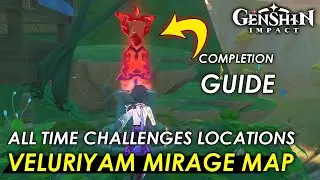 All Time Challenges Location Guide Veluriyam Mirage Map Secret Summer Paradise Event Genshin Impact
