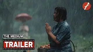 The Medium (2021) ร่างทรง - Movie Trailer - Far East Films