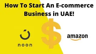 How To Start An E-Commerce Business In Dubai UAE - Beginners Guide (E-Trader License)
