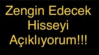 Bu Hisse Sizi Zengin Eder! #borsaistanbul #hisse