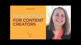 Cara Harvey: Productivity for Content Creators.