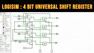 4 Bit Universal Shift Register in Logisim