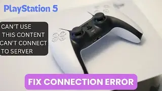 Can't Use This Content Can't Connect to The Server to Verify Your License | Fix License Error on PS5