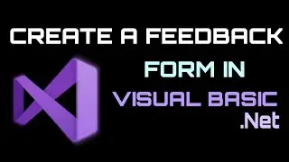 How to create a Feedback Form in vb.net (2019)