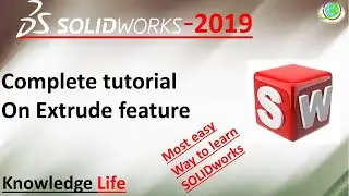 solidworks extrude and extrude cut  complete tutorial