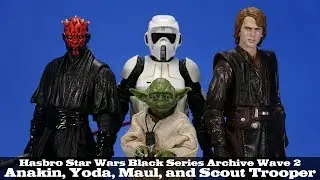 Star Wars Black Series Archive Wave 2 Darth Maul, Anakin, Scout Trooper, and Yoda Hasbro Review