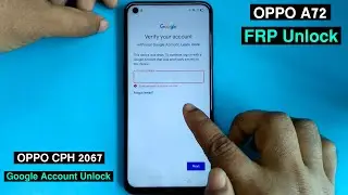 Oppo A72 FRP Bypass | Oppo A72 (CPH2067) Google Lock Bypass | Oppo A72 FRP Unlock | A72 FRP Bypass |