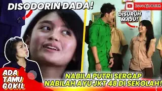 NABILAH AYU JKT 48 MASIH PAKE SERAGAM DISERGAP DIKELAS SAMA NABILA PUTRI - ADA TAMU GOKIL