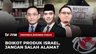 [FULL] Boikot Produk Israel, Jangan Salah Alamat | IBF tvOne