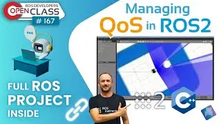 Managing QoS in ROS2 (C++) | ROS2 Developers Open Class #167