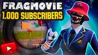 1.000 FRAGMOVIE ❤ | PUBG MOBILE | 1.000 SUBSCRIBE