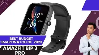 Amazfit Bip 3 Pro full review 2024 - BEST Budget Smartwatch OF 2024