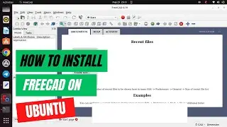 How To Install FreeCAD on Ubuntu 22.04 LTS