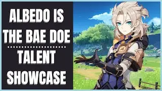 Albedo Talent Showcase And Build Suggestions | Genshin Impact
