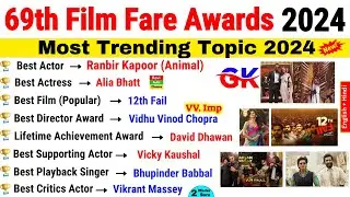 69th Filmfare Awards 2024 | Film awards 2024 | Awards & Honours 2024 | Current Affairs 2024