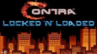 CONTRA  LOCKED 'n' LOADED: Mission 1 Route B (PC, FANGAME) LONGPLAY