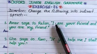 how to change direct speech into indirect speech | oxford junior english grammar exercise 86