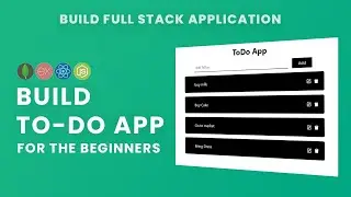 Full Stack ToDo App | Node, React,  Express, MongoDB Tutorial