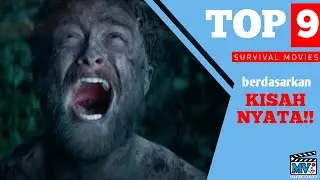 9 BEST SURVIVAL MOVIES BASED ON TRUE STORIES!!