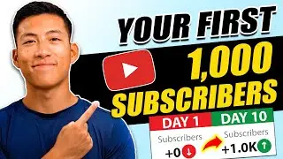 How to Get Your First 1,000 subscribers on YouTube (Start To Finish)