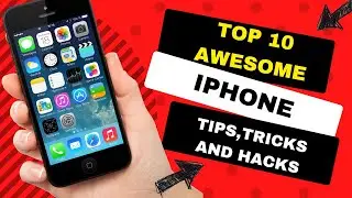 Top 10 Awesome iPhone Tips, Tricks and Hacks 2023