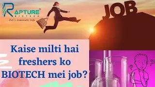 How to find jobs in Biotech? Rapture Biotech's Placement Feedback by Sakshi Sushil.