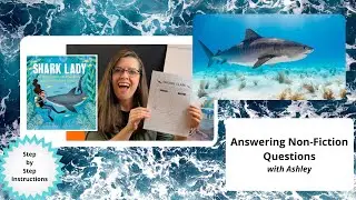 How to Answer Nonfiction Questions for School using the Shark Lady Story (With Read Aloud Link)