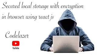 React js : Save data secured with encrypting local storage in browser