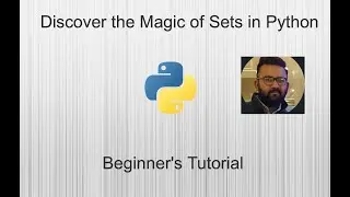 Discover the Magic of Sets in Python: Beginner's Tutorial