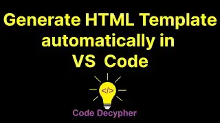 Generate HTML boiler plate template automatically in VS Code 2025