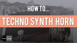 How to make Techno Synth Horn ( Drumcode, Suara, Kraftek, Tronic, Soma, Phobiq...) [Ableton Tuto]