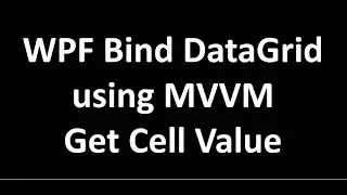 WPF Data Grid Bind Using MVVM, Create Columns Manually, Hide Empty Row, Display Record on Cell Click