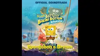 (Stereo) Spongebob's Dream - Spongebob Battle for Bikini Bottom Rehydrated OST stereo tracks