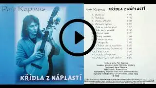 Petr Kapinus - CD Křídla z náplastí 1992