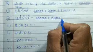Write each  of the following number in Expanded
