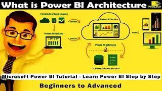Architecture of Power BI in Hindi | Power BI Architecture | Power BI Tutorial For Beginners Hindi