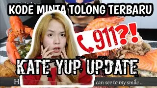 KASUS YOUTUBER KATE YUP BERLANJUT KODE TERBARU MINTA TOLONG DAN 911 ?! Dan Vidio Yang DIHAPUS