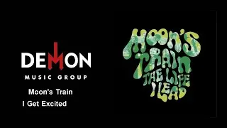Moon's Train - I Get Excited