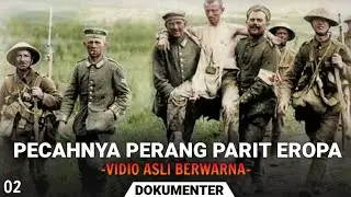 REKAMAN ASLI❗❗ KENGERIAN PERANG PARIT DI EROPA❗❗- SEJARAH PERANG DUNIA 1 - 