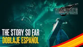 FINAL FANTASY VII REBIRTH  -THE STORY SO FAR- CASTELLANO 4K - Voice Emotions