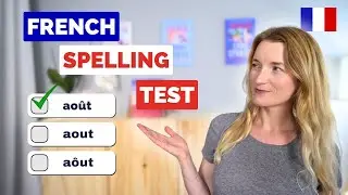 Can You Pass This French Spelling Test? 20 Questions 🇫🇷