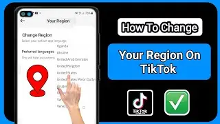 How To Change Your TikTok Region | Change Country location On Tiktok | Change Region On Tiktok