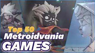 Top 50 Best - All Of Amazing Upcoming Metroidvania Games - 2024 (Part-2)