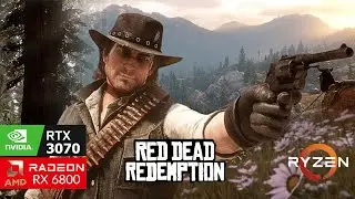 Red Dead Redemption - RTX 3070 - RX 6800 | Ultra Settings