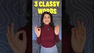 3 Classy English Words To Impress Everyone | #Shorts #English #LearnEnglish #vocabulary