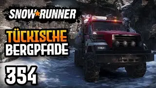 Wir spielen SnowRunner! - Teil 354: Tückische Bergpfade! [Season 15]