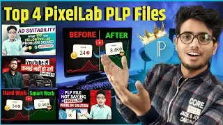 Maximize Clicks: Explore Top 4 High CTR PixelLab Designs ‖ PLP File For PixelLab ‖ Free Download ‖