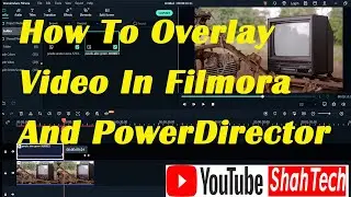 How to OVERLAY Videos in Filmora |  PowerDirector | How to Overlay Videos - Filmora X | in hindi